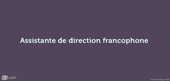 Assistante de direction francophone