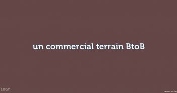 un commercial terrain BtoB