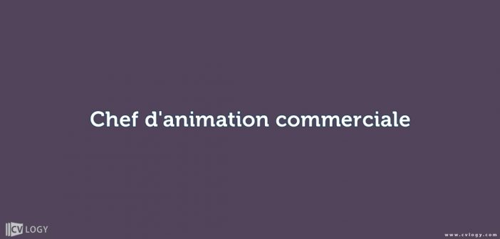 Chef d'animation commerciale