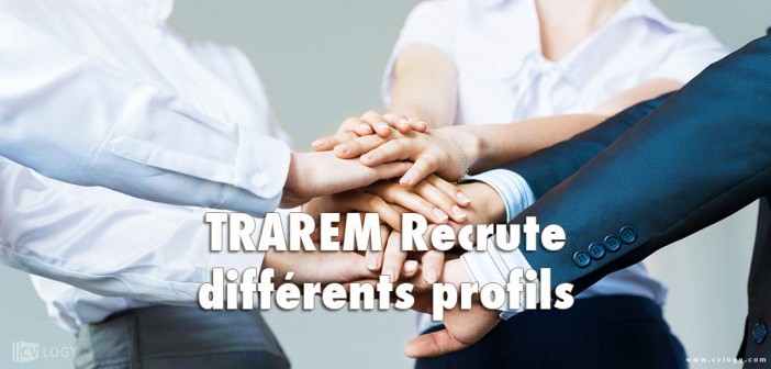 Recrutement Trarem