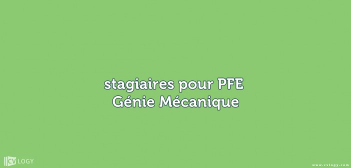 stagiaires PFE génie mécanique