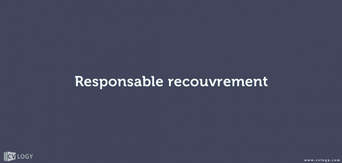 Responsable recouvrement