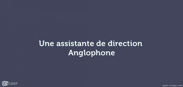 Une assistante de direction Anglophone