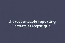 un responsable reporting achats et logistique