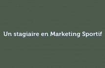 un stagiaire en Marketing Sportif