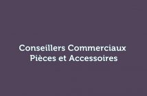 Conseillers Commerciaux Pièces et Accessoires