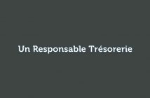 un Responsable Trésorerie