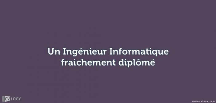 Ingénieur fraichement diplômé