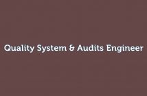 Quality System & Audits Engineer