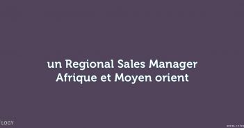 un Regional Sales Manager Afrique et Moyen orient