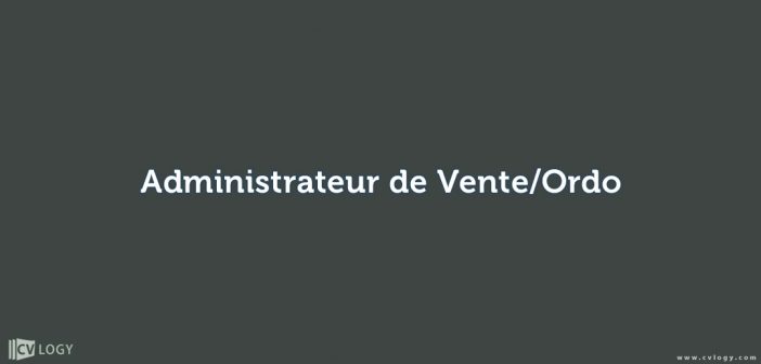 Administrateur de Vente/Ordo