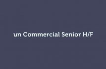 un Commercial Senior H/F