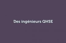 ingénieurs QHSE