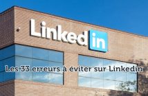 Les 33 erreurs à éviter sur Linkedin