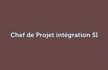 Chef de Projet intégration SI