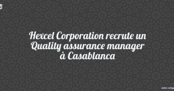 Hexcel Corporation recrute un Quality assurance manager à Casablanca