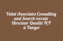 Vidal Associates Consulting and Search recrute Directeur Qualité H/F à Tanger