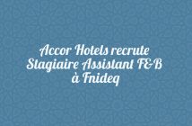 Accor Hotels recrute Stagiaire Assistant F&B à Fnideq