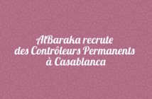 AlBaraka recrute des Contrôleurs Permanents à Casablanca