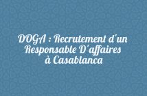 DOGA : Recrutement d'un Responsable D'affaires à Casablanca