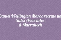 Daniel Wellington Maroc recrute un Sales Associates à Marrakech