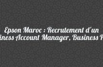 Epson Maroc : Recrutement d'un Business Account Manager, Business Print