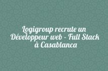 Logigroup recrute un Développeur web - Full Stack à Casablanca