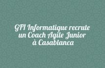 GFI Informatique recrute un Coach Agile Junior à Casablanca