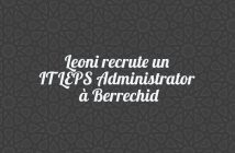 Leoni recrute un IT LEPS Administrator à Berrechid