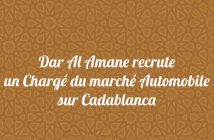 Dar Al Amane recrute un Chargé du marché Automobile