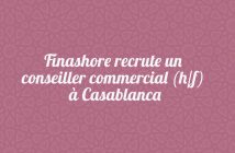 Finashore recrute un conseiller commercial (h/f) à Casablanca