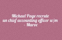 Michael Page recrute un chief accounting officer w/m - Maroc