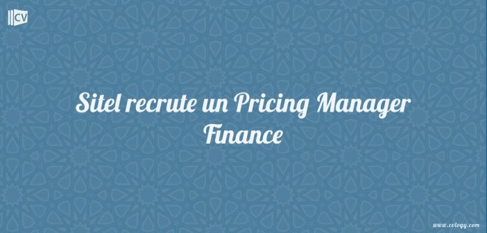 Sitel recrute un Pricing Manager Finance