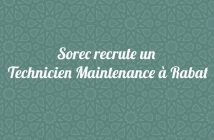 Sorec recrute un Technicien Maintenance à Rabat