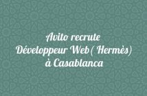 Avito recrute Développeur Web( Hermès) à Casablanca