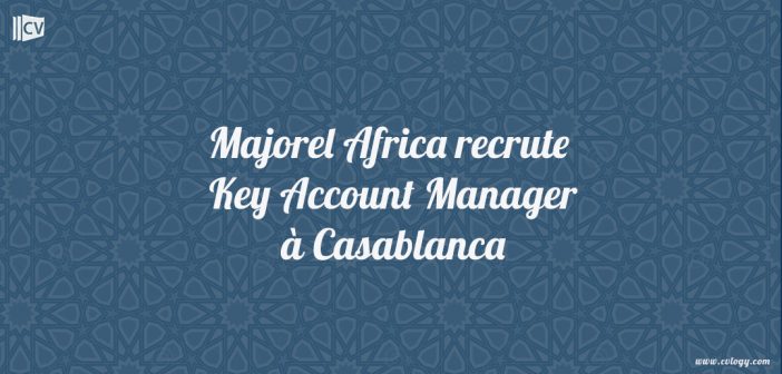 Majorel Africa recrute Key Account Manager à Casablanca