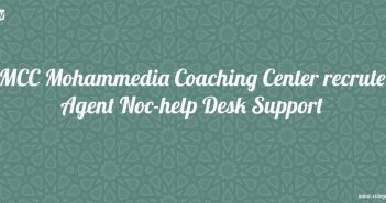 MCC Mohammedia Coaching Center recrute Agent Noc-help Desk Support