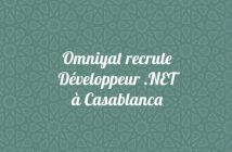 Omniyat recrute Developpeur .NET à Casablanca