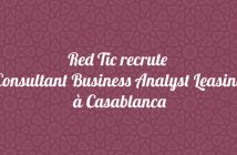 Red Tic recrute Consultant Business Analyst Leasing à Casablanca