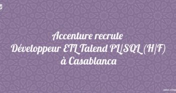 Développeur ETL Talend PL/SQL (H/F)