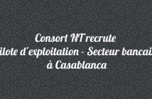 Consort NT recrute Pilote d'exploitation - Secteur bancaire à Casablanca