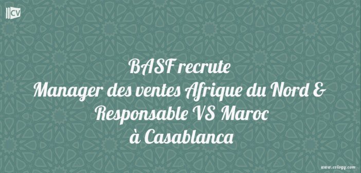 Manager des ventes Afrique du Nord & Responsable VS Maroc