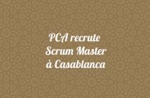 PCA recrute Scrum Master à Casablanca