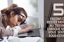 5 façons de rester motivé au travail