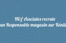 H&f Assciates recrute un Responsable magasin sur Kénitra