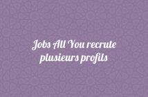 Jobs All You recrute plusieurs profils