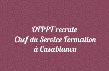 OFPPT recrute Chef du Service Formation à Casablanca