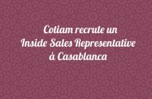 Cotiam recrute un Inside Sales Representative à Casablanca